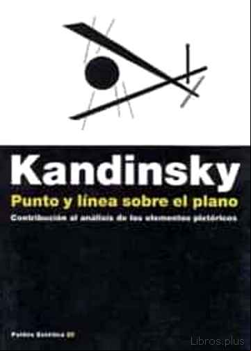 Descargar ebook PUNTO Y LINEA SOBRE EL PLANO: CONTRIBUCION AL ANALISIS DE LOS ELE MENTOS PICTORICOS