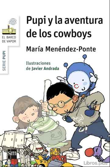 Descargar gratis ebook PUPI Y LA AVENTURA DE LOS COWBOYS en epub