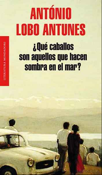 Descargar gratis ebook ¿QUE CABALLOS SON AQUELLOS QUE HACEN SOMBRA EN EL MAR? en epub