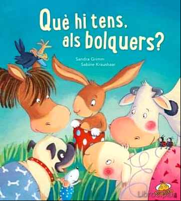Descargar gratis ebook QUÈ HI TENS, ALS BOLQUERS? en epub