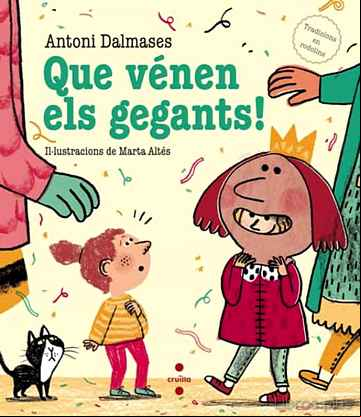 Descargar gratis ebook QUE VENEN ELS GEGANTS! en epub
