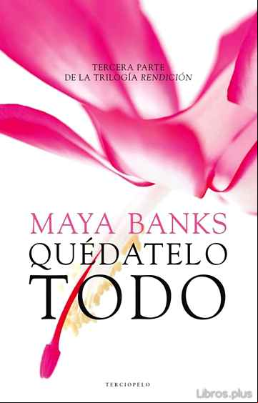 Descargar gratis ebook QUEDATELO TODO (RENDICION III) en epub