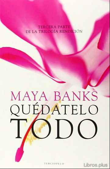 Descargar gratis ebook QUEDATELO TODO. RENDICION III en epub