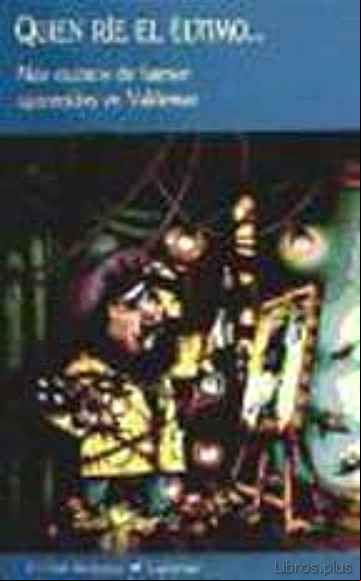 Descargar ebook QUIEN RIE EL ULTIMO