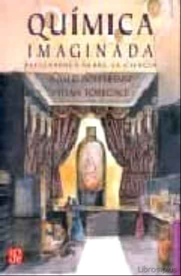 Descargar gratis ebook QUIMICA IMAGINADA: REFLEXIONES SOBRE LA CIENCIA en epub
