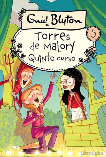 Descargar gratis ebook QUINTO GRADO EN TORRES DE MALORY (NUEVA EDICION) en epub