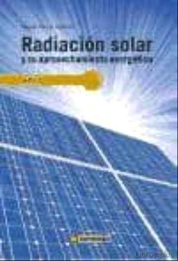 Descargar gratis ebook RADIACION SOLAR Y SU APROVECHAMIENTO ENERGETICO en epub