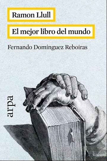 Descargar gratis ebook RAMON LLULL: EL MEJOR LIBRO DEL MUNDO en epub