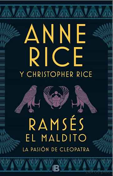 Descargar gratis ebook RAMSES EL MALDITO: LA PASION DE CLEOPATRA en epub