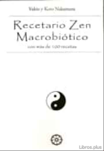 Descargar gratis ebook RECETARIO ZEN MACROBIOTICO: CON MAS DE 100 RECETAS en epub