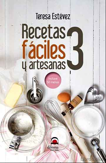 Descargar gratis ebook RECETAS FACILES Y ARTESANAS 3 en epub