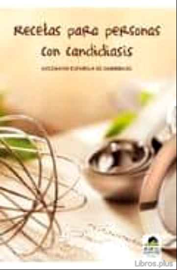 Descargar ebook RECETAS PARA PERSONAS CON CANDIDIASIS