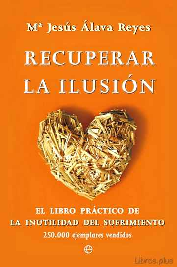 Descargar ebook RECUPERAR LA ILUSION (BOLSILLO)
