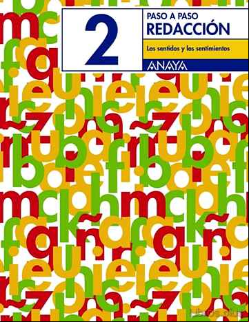 Descargar ebook REDACCION 2. LOS SENTIDOS Y LOS SENTIMIENTOS (EDUCACION PRIMARIA, 3º)