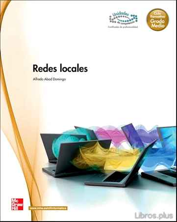 Descargar ebook REDES LOCALES. GRADO MEDIO. (TÉCNICO EN SISTEMAS MICROINFORMATICO S Y REDES)