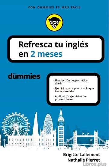 Descargar gratis ebook REFRESCA TU INGLES EN 2 MESES (PARA DUMMIES) en epub