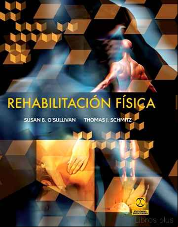 Descargar gratis ebook REHABILITACION FISICA (CARTONE Y BICOLOR) en epub