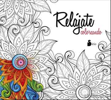 Descargar ebook RELAJATE COLOREANDO