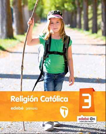 Descargar ebook RELIGION CATOLICA 3º EDUCACION PRIMARIA CASTELLANO (ED 2016)
