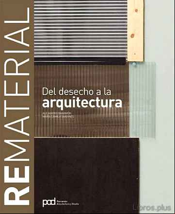 Descargar ebook REMATERIAL: DEL DESECHO A LA ARQUITECTURA