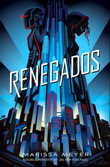 Descargar gratis ebook RENEGADOS en epub