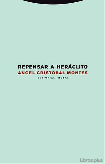 Descargar ebook REPENSAR A HERACLITO