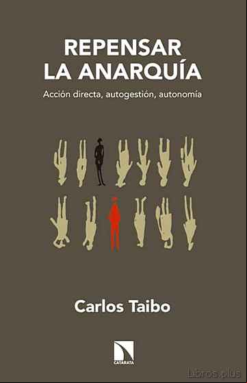Descargar gratis ebook REPENSAR LA ANARQUÍA 25 ANIVERSARIO en epub