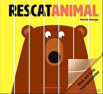 Descargar gratis ebook RESCAT ANIMAL en epub