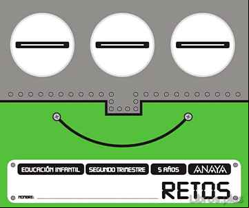 Descargar gratis ebook RETOS. EDUCACION INFANTIL 5 AÑOS SEGUNDO TRIMESTRE MEC en epub