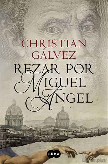 Descargar gratis ebook REZAR POR MIGUEL ANGEL en epub