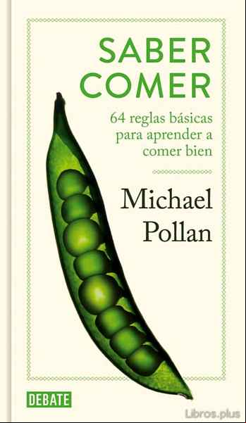 Descargar ebook SABER COMER: 64 REGLAS BASICAS PARA APRENDER A COMER BIEN