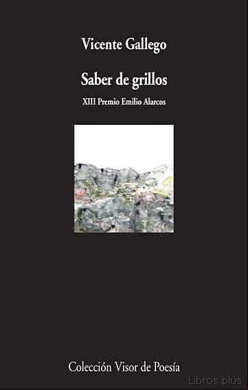 Descargar ebook SABER DE GRILLOS (XIII PREMIO EMILIO ALARCOS)