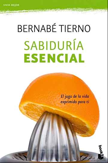Descargar ebook SABIDURIA ESENCIAL: EL JUEGO DE LA VIDA EXPRIMIDO PARA TI