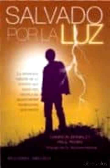 Descargar gratis ebook SALVADO POR LA LUZ en epub