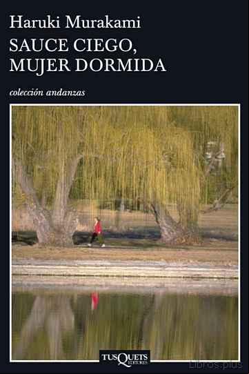 Descargar ebook SAUCE CIEGO, MUJER DORMIDA
