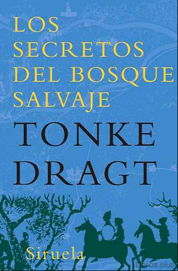 Descargar gratis ebook SECRETOS DEL BOSQUE SALVAJE en epub