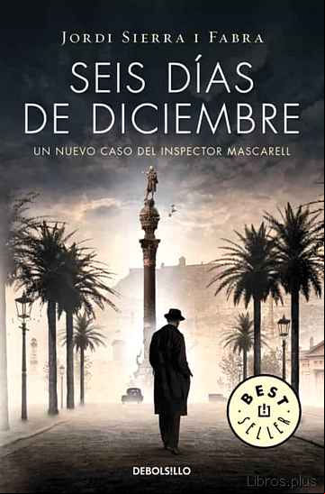 Descargar gratis ebook SEIS DÍAS DE DICIEMBRE (INSPECTOR MASCARELL 5) en epub