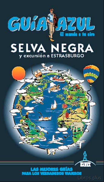Descargar gratis ebook SELVA NEGRA 2019 (GUIA AZUL) en epub