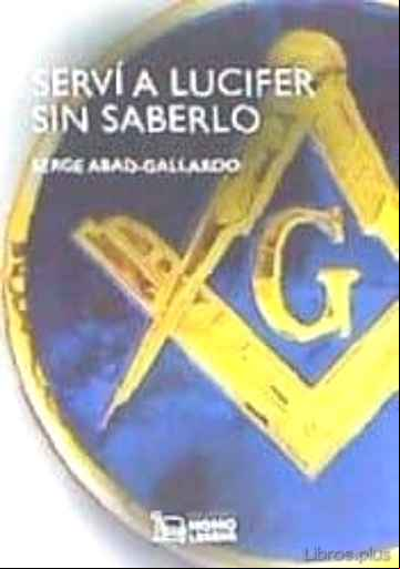 Descargar gratis ebook SERVÍ A LUCIFER SIN SABERLO en epub