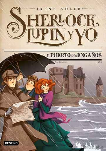 Descargar gratis ebook SHERLOCK, LUPIN Y YO 11: EL PUERTO DE LOS ENGAÑOS en epub