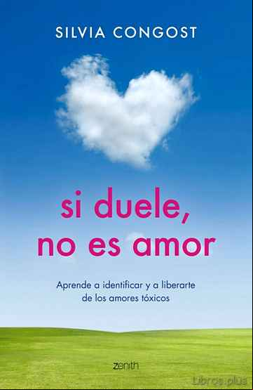 Descargar gratis ebook SI DUELE, NO ES AMOR en epub