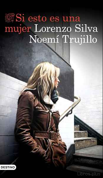 Descargar gratis ebook SI ESTO ES UNA MUJER en epub
