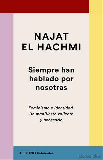 Descargar gratis ebook SIEMPRE HAN HABLADO POR NOSOTRAS en epub