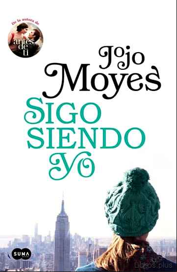 Descargar ebook SIGO SIENDO YO (ANTES DE TI 3)