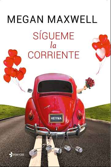Descargar gratis ebook SIGUEME LA CORRIENTE en epub