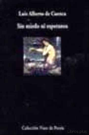 Descargar gratis ebook SIN MIEDO NI ESPERANZA en epub