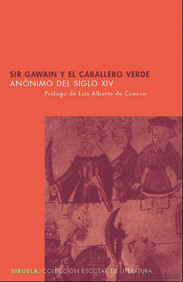 Descargar gratis ebook SIR GAWAIN Y EL CABALLERO VERDE(ESCOLAR DE FILOSOFIA) en epub
