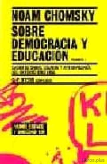 Descargar ebook SOBRE DEMOCRACIA Y EDUCACION (VOL. 2): ESCRITOS SOBRE LAS INSTITU EDUCATIVAS Y EL LENGUAJE EN LAS AULAS