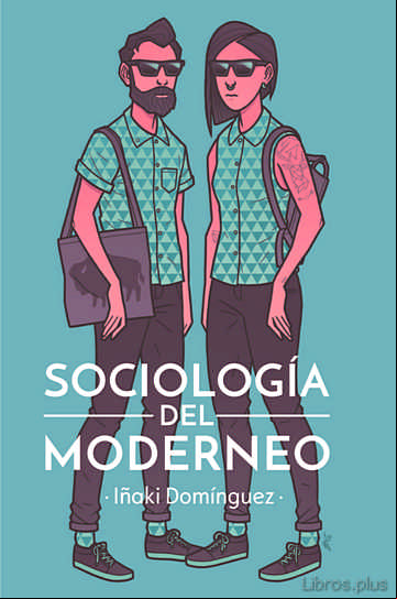 Descargar gratis ebook SOCIOLOGIA DEL MODERNEO en epub