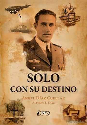 Descargar gratis ebook SOLO CON SU DESTINO en epub